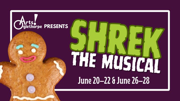 Arts! Oglethorpe presents Shrek the Musical, June 20-22 & 26-28. Gingerbread man.
